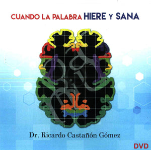 Dvd: Cuando la palabra hiere / Dr. Ricardo Castañón