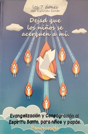 Libro: Evangelización y Consagración al Espíritu Santo, para niños y papás/ Héctor Manuel Hernández