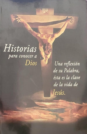 Libro: Historias para conocer a Dios / Héctor Manuel Hernández