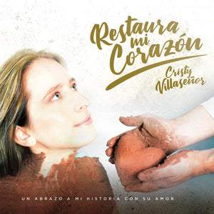Cd: Restaura mi Corazón/Cristy Villaseñor