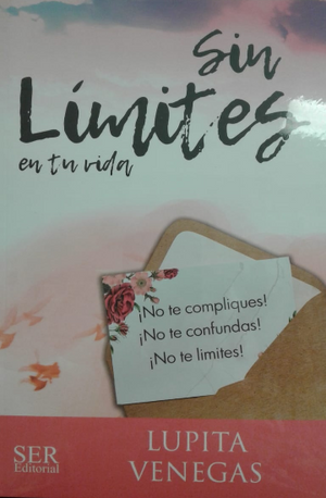 Libro: Sin Límites en tu Vida /Lupita Venegas