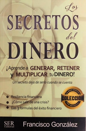 Libro: Los Secretos del Dinero/ Francisco González