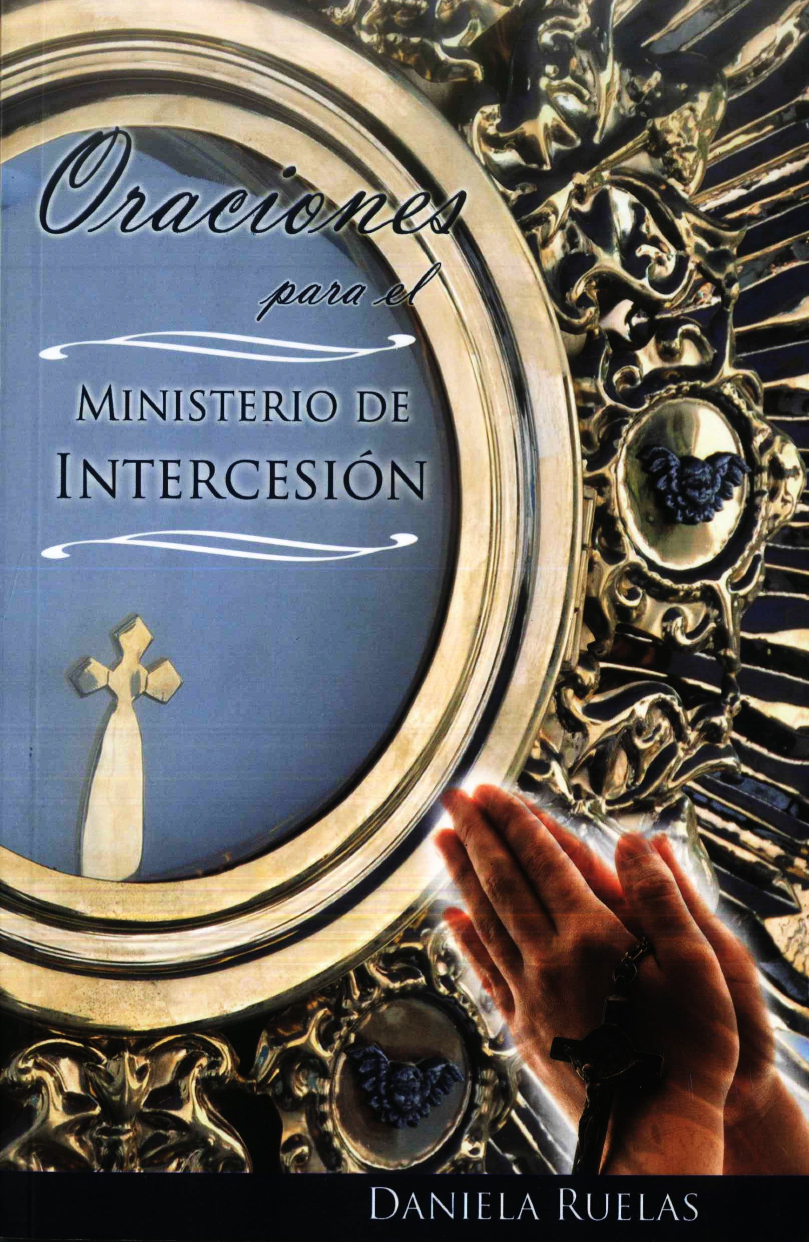 Libro Oraciones para el Ministerio de Intercesión MariaVision Libro Oraciones para el Ministerio de Intercesión MariaVision